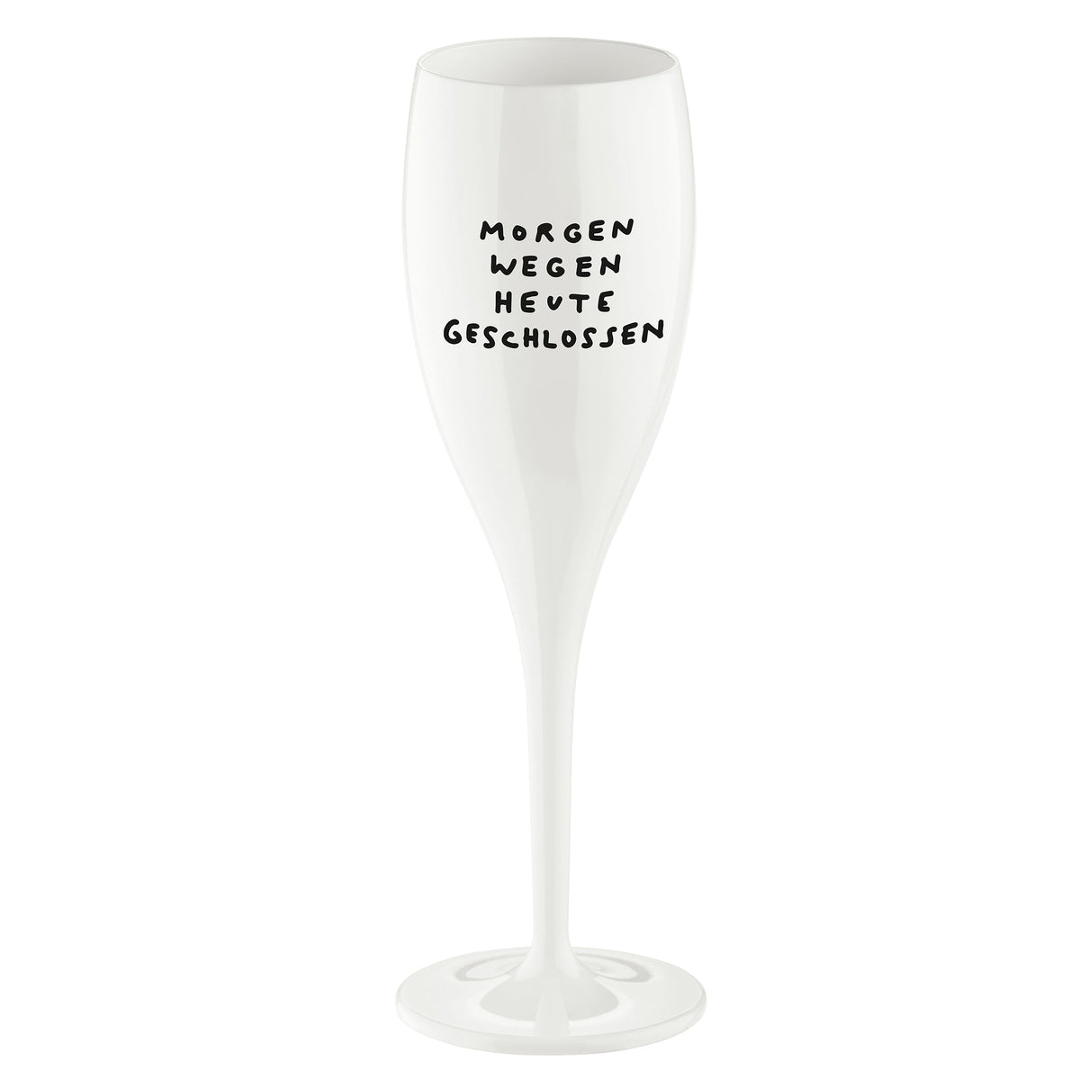 koziol printed glass CHEERS No. 1 MORGEN WEGEN HEUTE GESCHLOS
